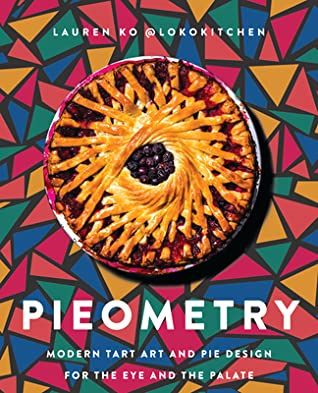 Pieometry by Lauren Ko cookbook cover