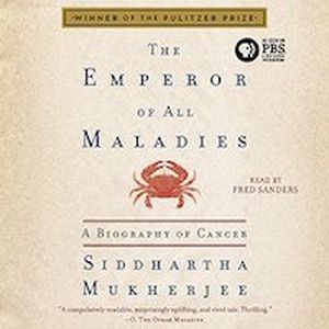 A graphic of the cover of The Emperor of All Maladies: A Biography of Cancer by Siddhartha Mukherjee