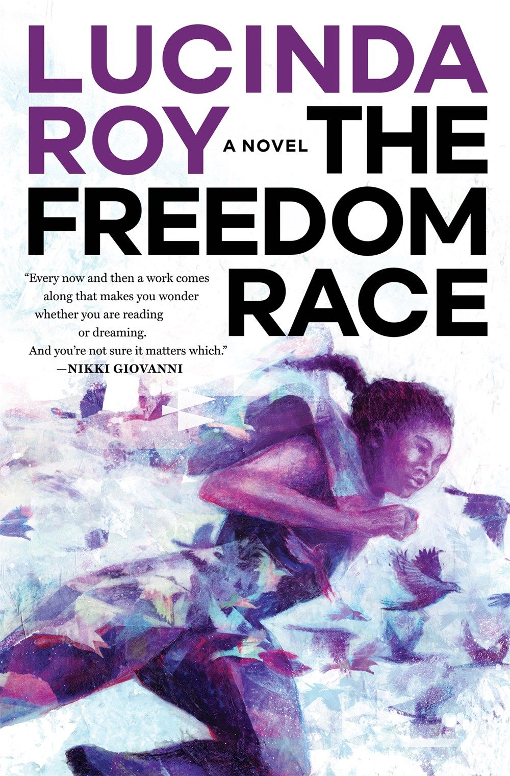 Cover of The Freedom Race by Lucinda Roy