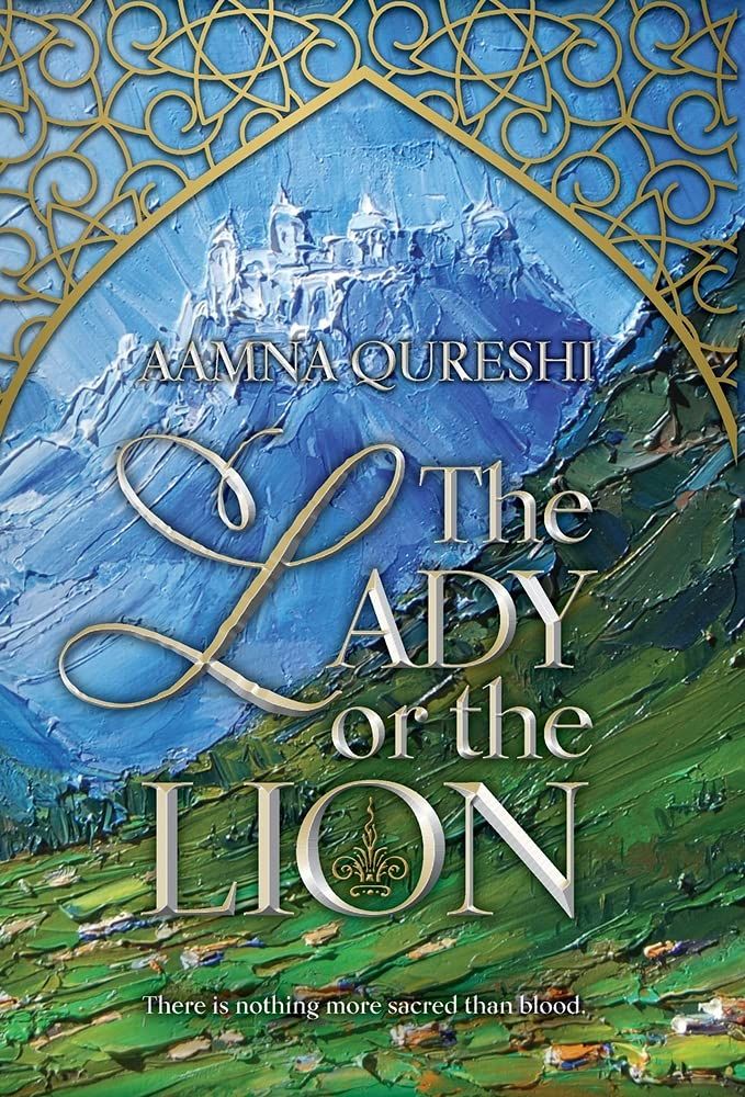 Cover of The Lady or the Lion by Aamna Qureshi