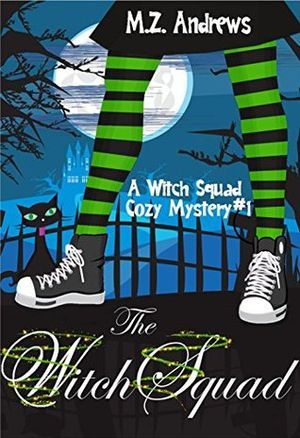 Cover of The Witch Squad by M. Z. Andrews