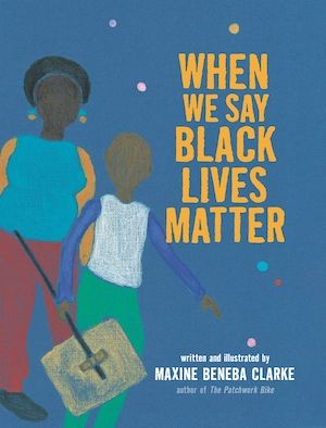When We Say Black Lives Matter book cover