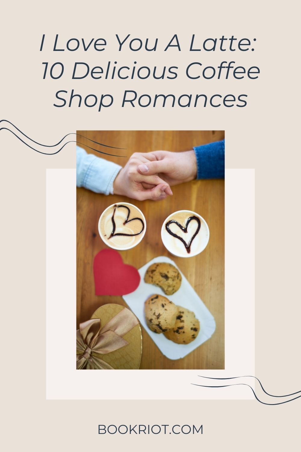I Love You A Latte 10 Delicious Coffee Shop Romances