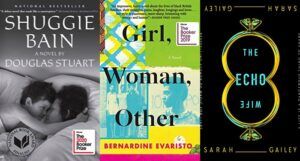 collage of three book covers: Shuggie Bain; Girl, Woman, Other; and The Echo Wife