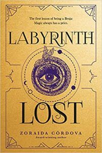 cover of Labyrinth Lost by Zoraida Córdova