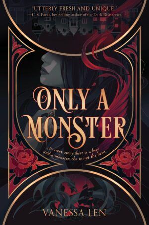 Only a Monster by Vanessa Len Book Cover