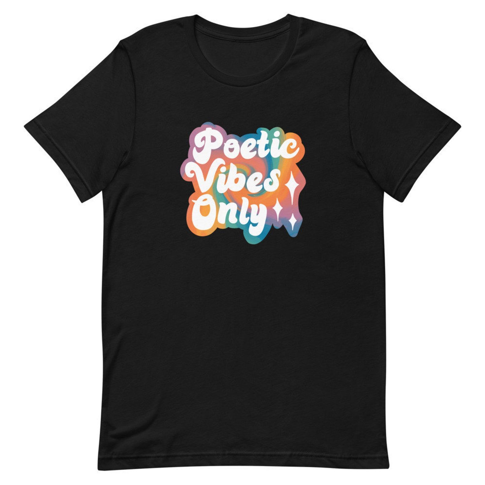 Image of a black t-shirt with the words "Poetic Vibes Only" in retro pink colors. 