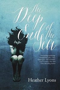 Cover of "The Deep End of the Sea" by Heather Lyons