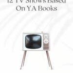 12 TV Shows Based on YA Books - 59