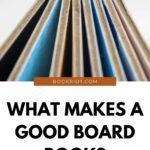 What Makes A Good Board Book  - 87