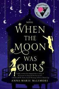 When The Moon Was Ours