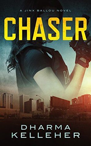 Couverture de Chaser (Jinx Ballou, Bounty Hunter #1) par Dharma Kelleher