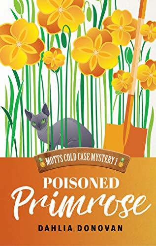 Dahlia Donovan'ın Poisoned Primrose (Motts Cold Case Mystery #1) kapağı