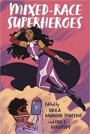 Mixed-Race Superheroes cover