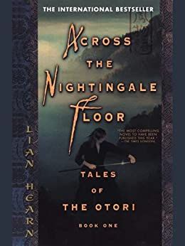 Cover of Across the Nightingale Floor by Lian Hearn