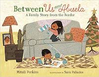 Between us and Abuela by Mitali Perkins Book Cover