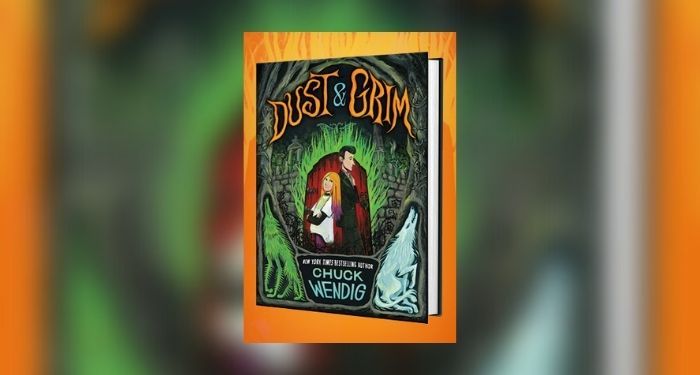 Book cover of Dust & Grim by Chuck Wendig