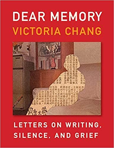 Dear Memory by Victoria Chang cover