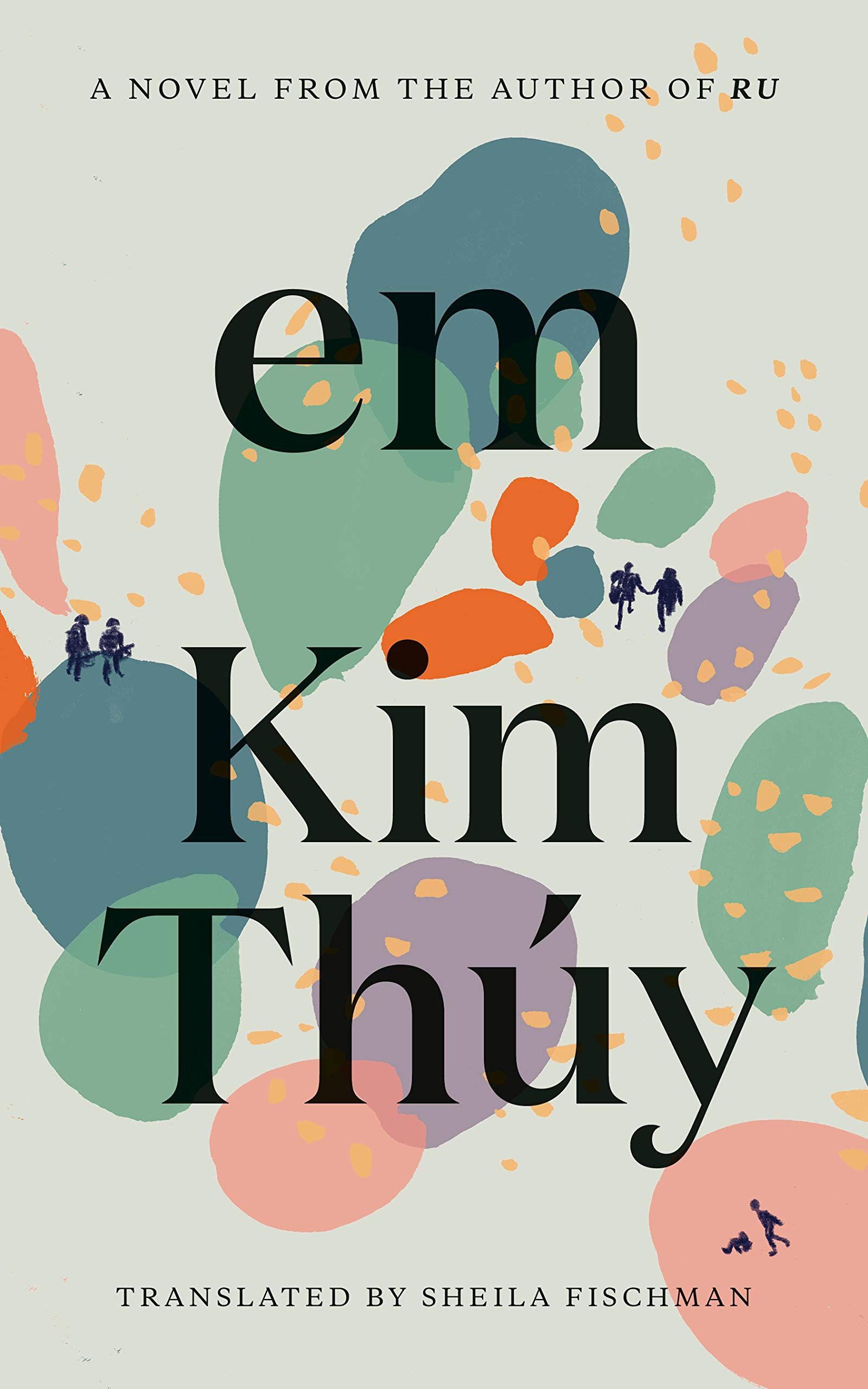 Em de Kim Thúy, traduit par Sheila Fischman 