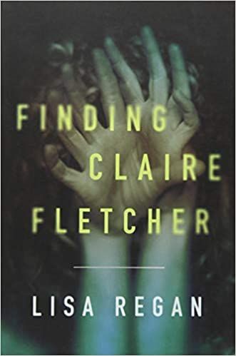 cover of Finding Claire Fletcher by Lisa Regan, photo of woman hiding face with her hands turned out toward the camera
