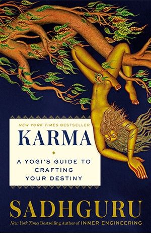 Book Cover of Karma: A Yogi's Guide to Crafting Your Destiny by Sadhguru