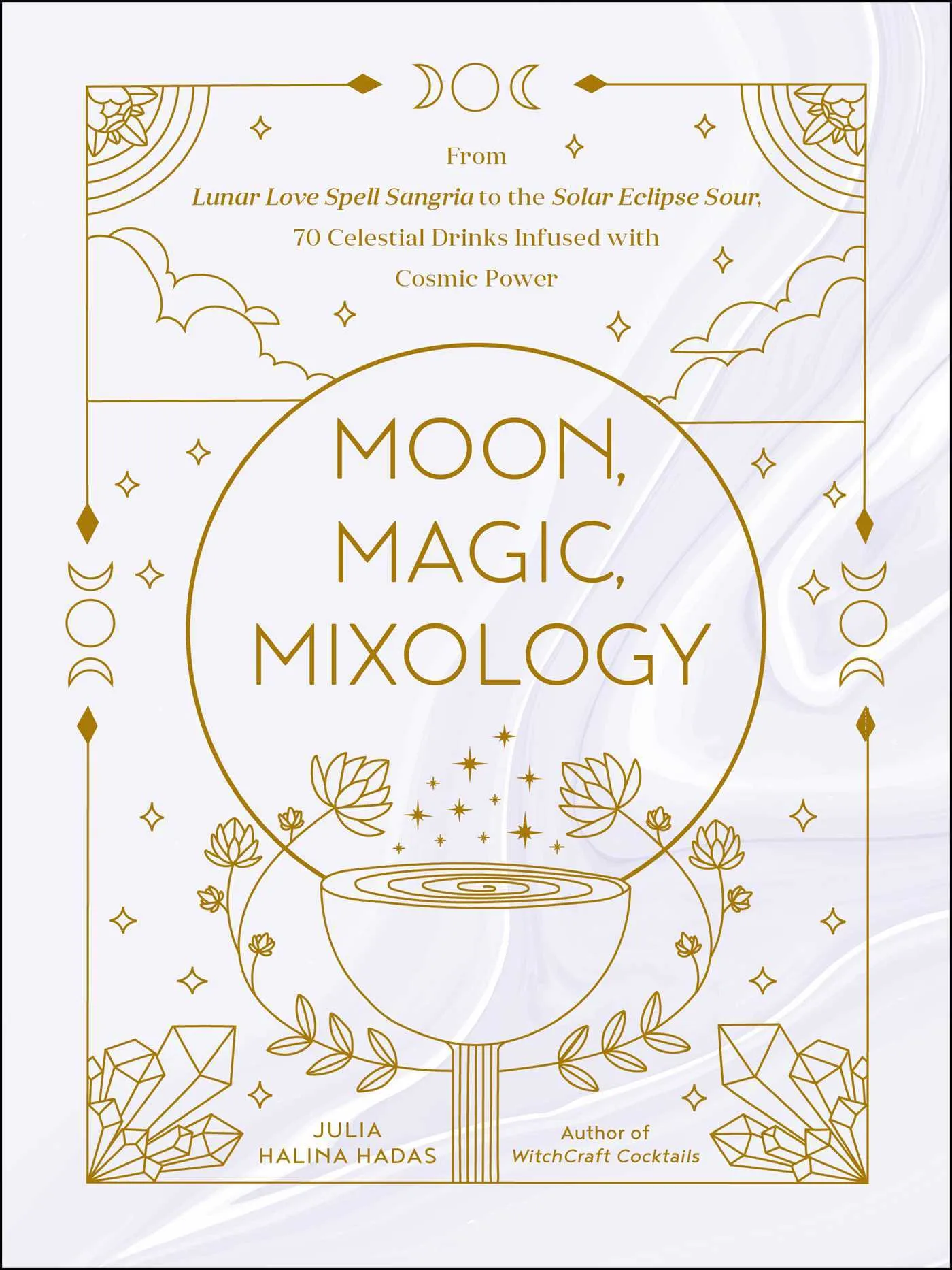 Book cover of MOON, MAGIC, MIXOLOGY by Julia Halina Hadas