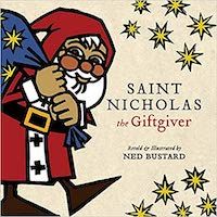 Saint Nicholas the Giftgiver Cover by Ned Bustard