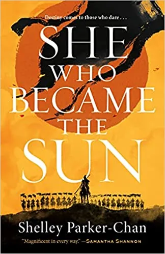 Book cover of She Who Became the Sun: Radiant Emperor by Shelley Parker-Chan; yellow with an orange sun and the outline of many soldier on horses at the bottom