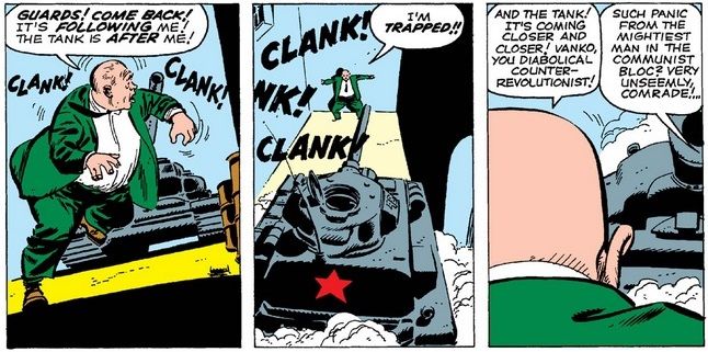 From Tales of Suspense #46. Krushchev flees a runaway tank, yelling to his guards for help. From off-panel, Crimson Dynamo rebukes him for cowardice.