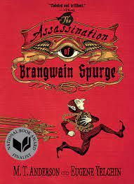 Cover of the book The Assassination of Brangwain Spurge