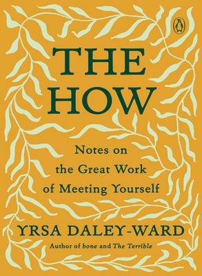 The How by Yrsa Daley-Ward kitap kapağı