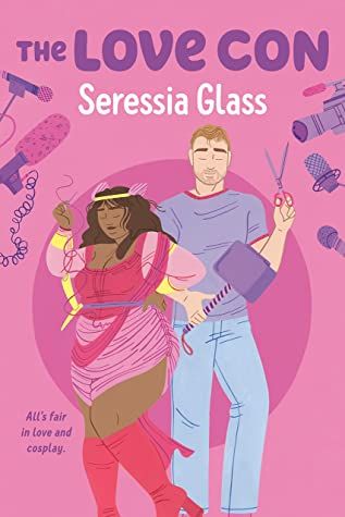 The Love Con book cover by Seressia Glass