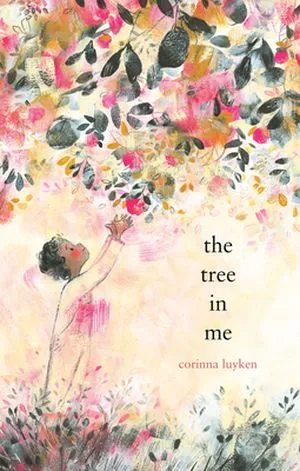 Book Cover for The Tree in Me by Corinna Luyken 