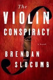 Cover of The Violin Conspiracy by Brendan Slocumb