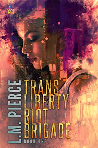 cover image of Trans Liberty Riot Brigade by L.M. Pierce