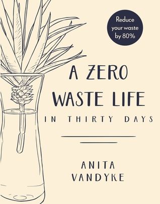 Une couverture de livre Zero Waste Life, il y a une illustration d'une plante sur le côté gauche