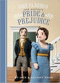 Pride and Prejudice: Cozy Classics by Jack Wang and Holman Wang