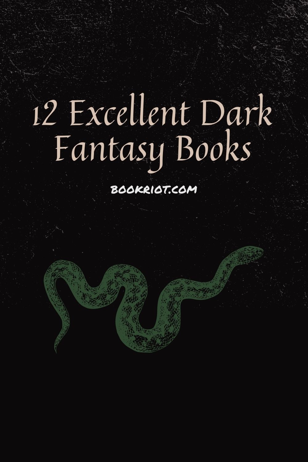 Let These 12 Dark Fantasy Books Enchant Your Life Book Riot