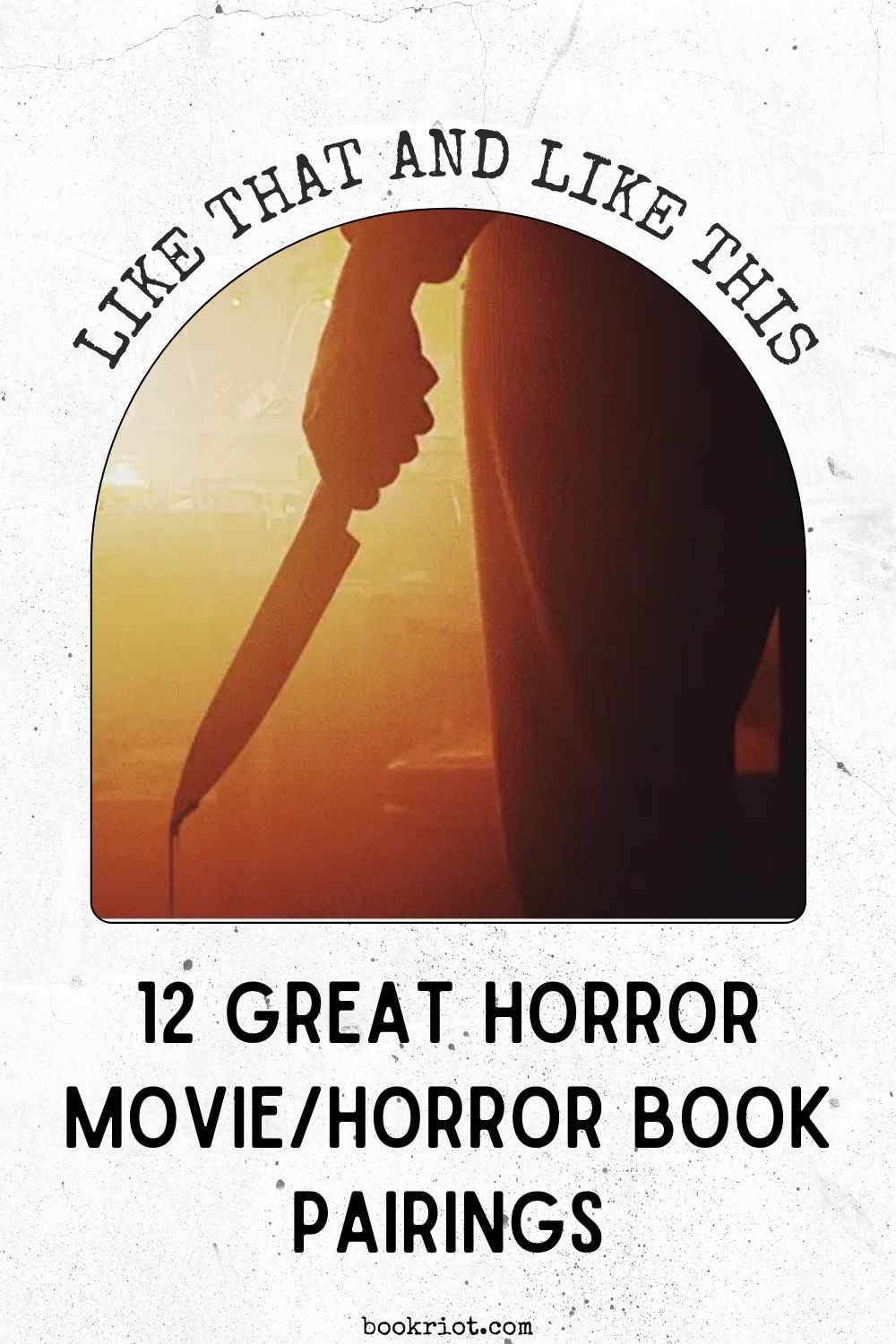 like-that-and-like-this-and-ahhh-12-great-horror-book-movie-pairings