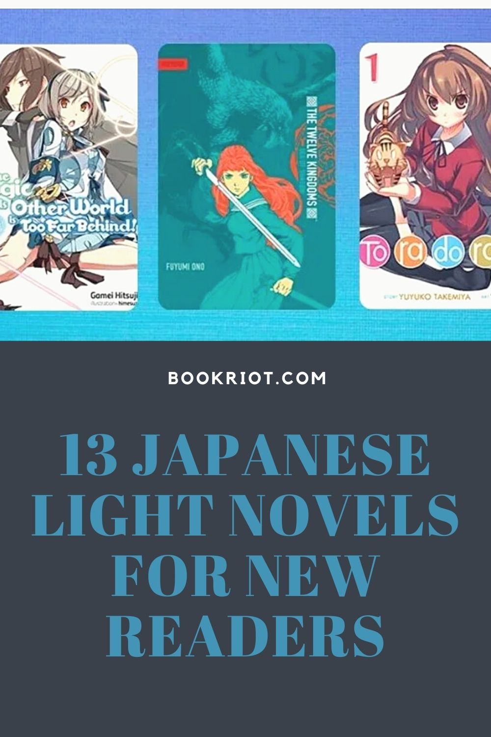 13 Japanese Light Novels for Newbies to the Genre | Book Riot