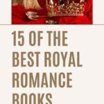 Are You Ready For 15 of The Best Royal Romance Books  - 8