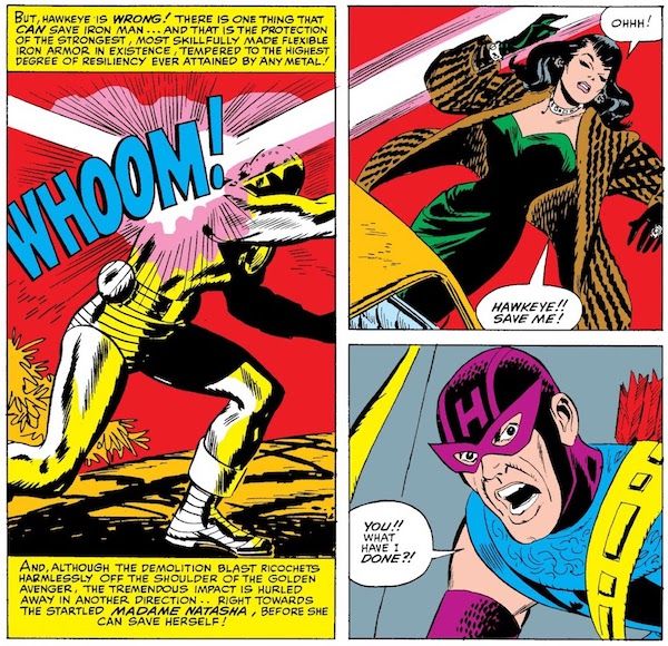 Three panels from Tales of Suspense #57.
Panel 1: The blast bounces off of Iron Man's shoulder in a brilliant flare of light. It pretty much just looks like a beam of light - there is no explosion or anything.
Narration Box: But, Hawkeye is wrong! There is one thing that can save Iron Man...and that is the protection of the strongest, most skillfully made flexible iron armor in existence, tempered to the highest degree of resiliency ever attained by any metal! And, although the demolition blast ricochets harmlessly off the shoulder of the Golden Avenger, the tremendous impact is hurled away in another direction...right towards the startled Madame Natasha, before she can save herself!
Panel 2: Black Widow is struck in the head by the blast, which again only looks like light so it's very funny that it knocks her down.
Black Widow: Ohhh! Hawkeye!! Save me!
Panel 3: Hawkeye cries out in horror.
Hawkeye: You!! What have I done?!