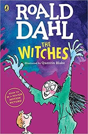 The Witches by Roald Dahl