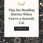 Tips for Reading Horror When You re a Scaredy Cat - 45