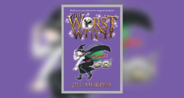 Jill Murphy First Prize for the Worst Witch by Jill Murphy