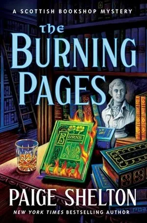 The Burning Pages (Scottish Bookshop Mystery #7) by Paige Shelton cover