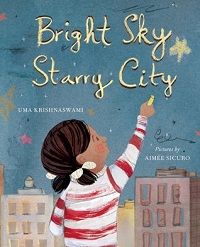 Cover of Bright Sky, Starry City by Uma Krishnaswami