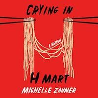 Un graphique de la couverture de Crying in H Mart de Michelle Zauner