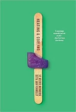 A graphic of the cover of Heating Cooling: 52 Micro-Memoirs by Beth Ann Fennelley