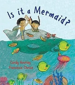 Cover of Is It a Mermaid by Candy Gourlay
